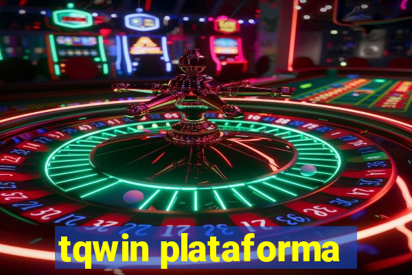 tqwin plataforma